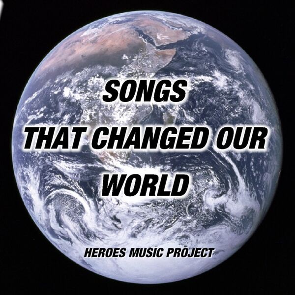 Cover art for Songs That Changed Our World
